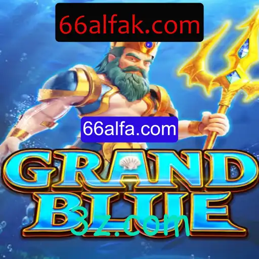Descubra o Fascinante Mundo de GRANDBLUE