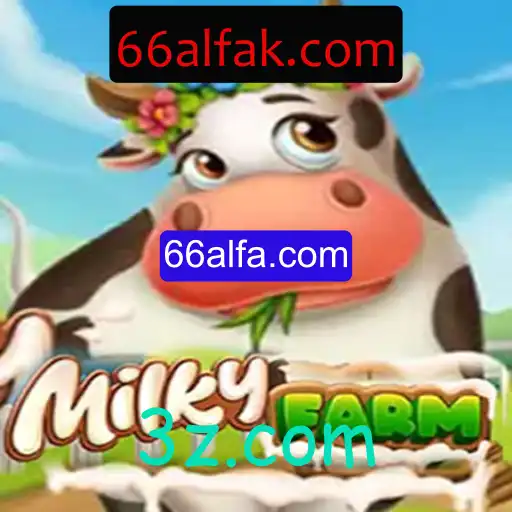 Explorando o Fascinante Mundo de MilkyFarm: Um Guia Completo