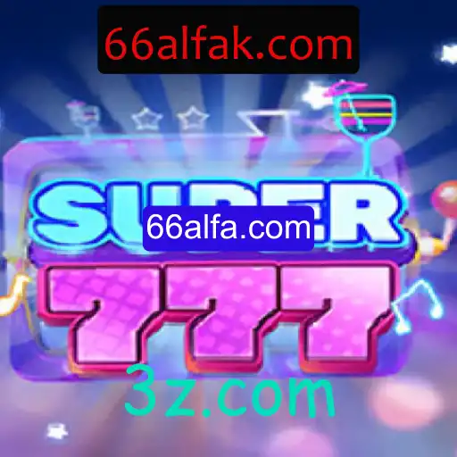 Descubra o Fascinante Mundo do Jogo Super777 e a Conexão com 66alfa.com
